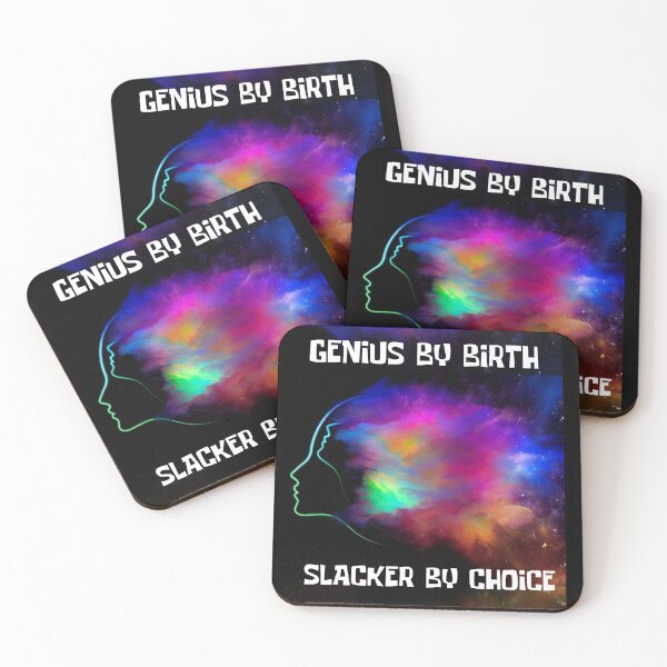 Item preview, Genius by birth slacker by choice. designed and sold by Tropium-Designs.