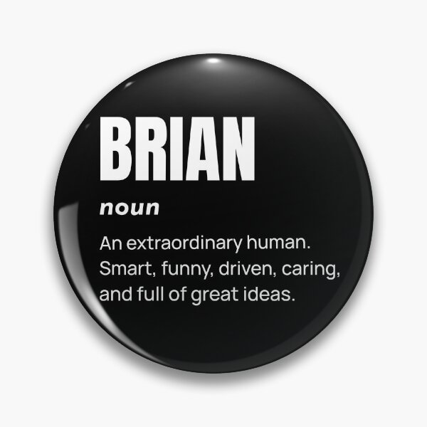 Item preview, Brian Definition - Brian Gift - Gift for Brian designed and sold by alancrapopod.