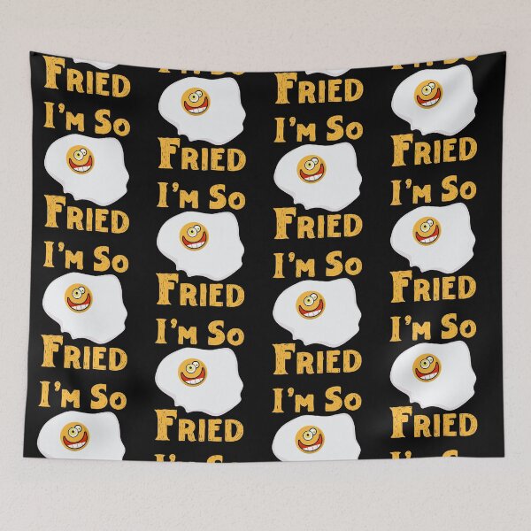 Item preview, I'm So Fried Egg Funny Breakfast Food Stoner Pun designed and sold by TheButtonCrew.