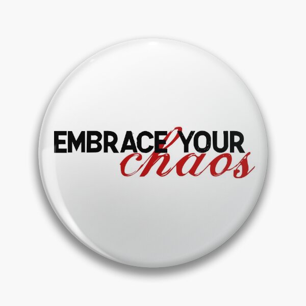 Item preview, Embrace Your Chaos designed and sold by Nochisan.