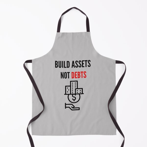 Item preview, Build Assets, Not Debts designed and sold by g-raph.