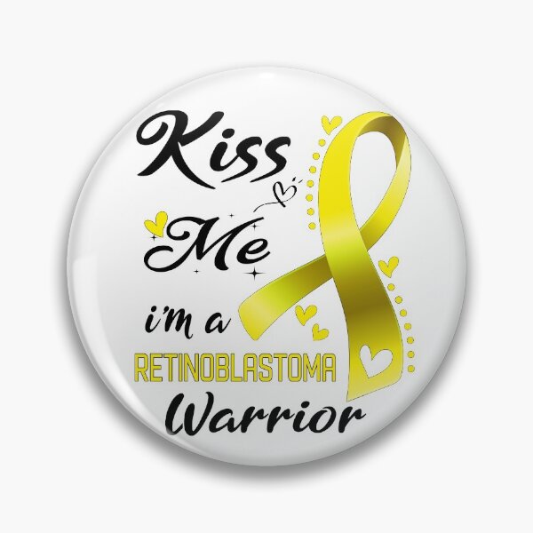 Item preview, Kiss Me I'm A Retinoblastoma Warrior designed and sold by hvoid41.