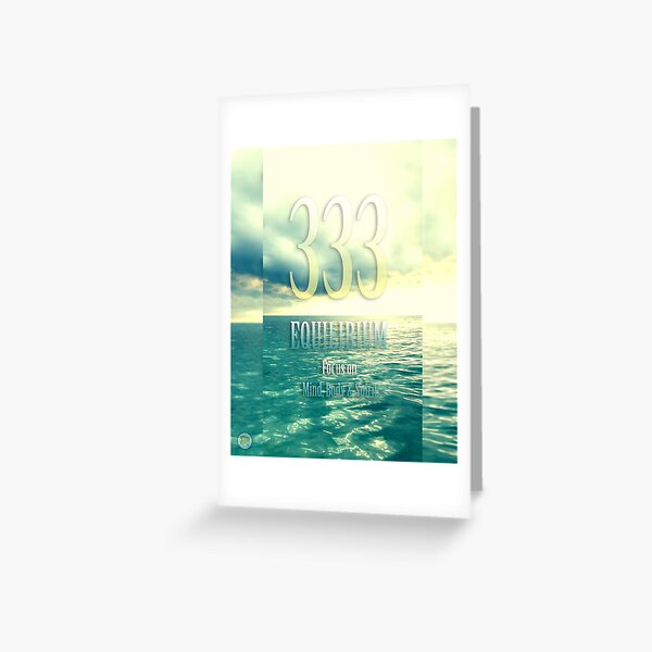 Angel Number 333- Equilibrium Greeting Card