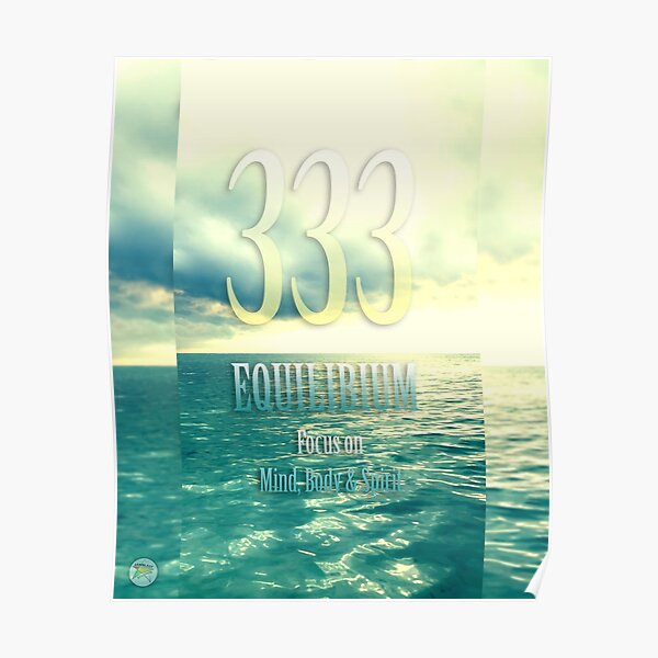 Angel Number 333- Equilibrium Poster