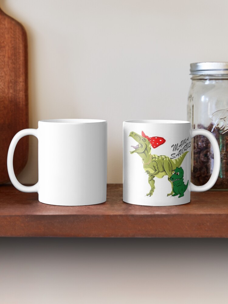 Mamasaurus Mug Mamasaurus T Rex Dinosaur Funny Mama Saurus 