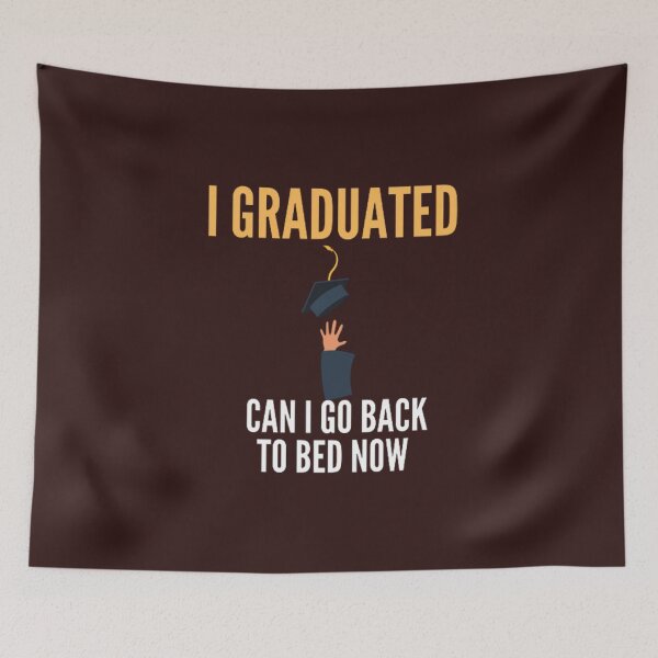 Item preview, I graduated can I go back to bed now ,Funny Graduation Gift, Graduation Shirt, Graduate Shirt, Degree Gift, Gift for Graduation designed and sold by zahra369der.