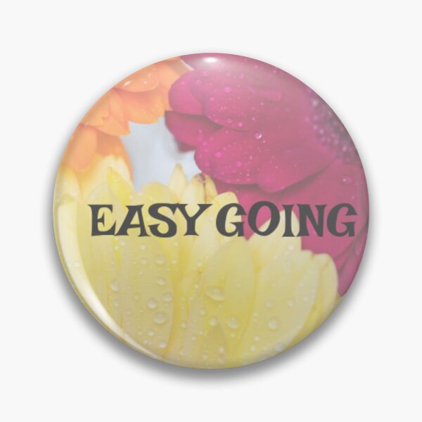 Artikelvorschau, EASY GOING; BEAUTIFULLY MADE FLOWER DESIGN WITH A COOL QUOTE. entworfen und verkauft von LemonBlueTigers.
