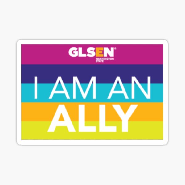 I Am An Ally Sticker