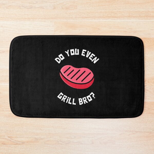 Item preview, Do You Even Grill Bro designed and sold by Wachi-A.