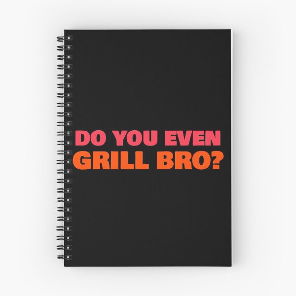 Item preview, Do You Even Grill Bro designed and sold by Wachi-A.