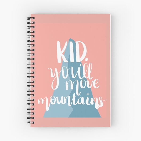 Item preview, Kid, you’ll move mountains  designed and sold by -designsbymeg-.