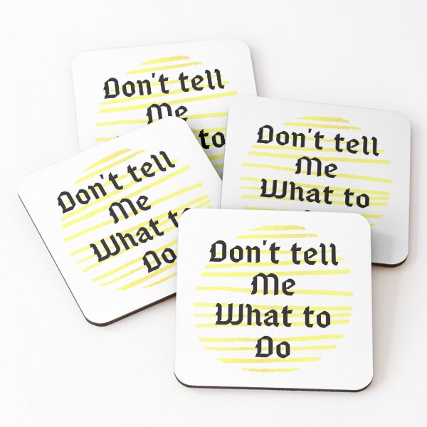 Item preview, Don't tell me what to do designed and sold by Hab2.