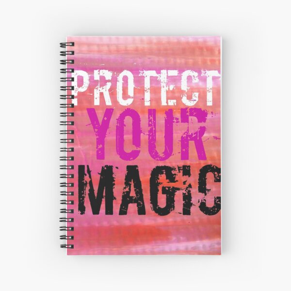 Protect Your Magic Mixed Media Design Spiral Notebook
