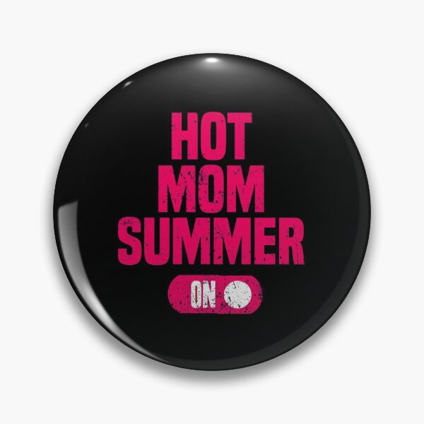 Item preview, Hot Mom Summer Activated designed and sold by RainbowPandas.