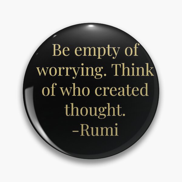 Item preview, Be empty of worrying. -Rumi designed and sold by uphustle.