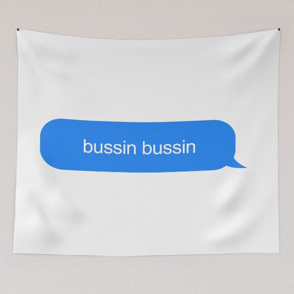 Item preview, Bussin Bussin designed and sold by ind3finite.