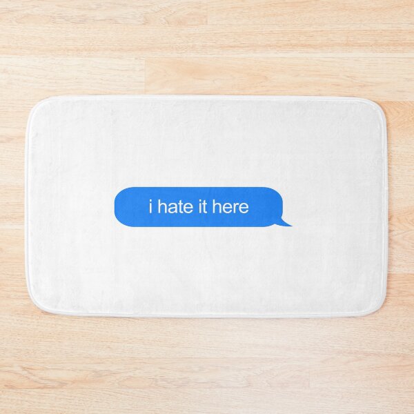 Item preview, I hate it here text designed and sold by ind3finite.