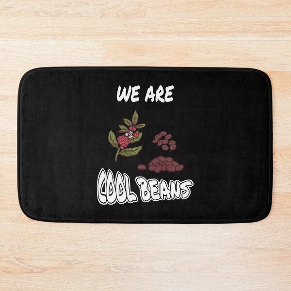 Item preview, We Are Cool Beans designed and sold by saulmedia.