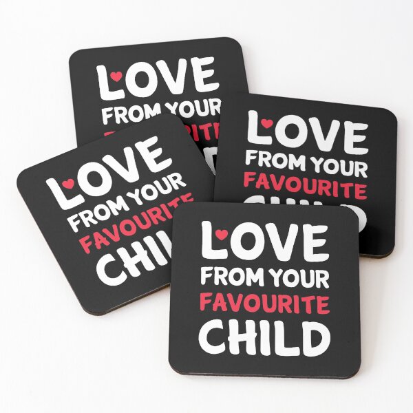Item preview, Love From Your Favourite Child - Best Fathers Day Gifts designed and sold by T-shirt For You.