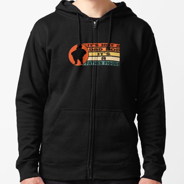 It's Not A Dad BOD It's Father Figure Bear Beer Lover dead figure dad bod Zipped Hoodie