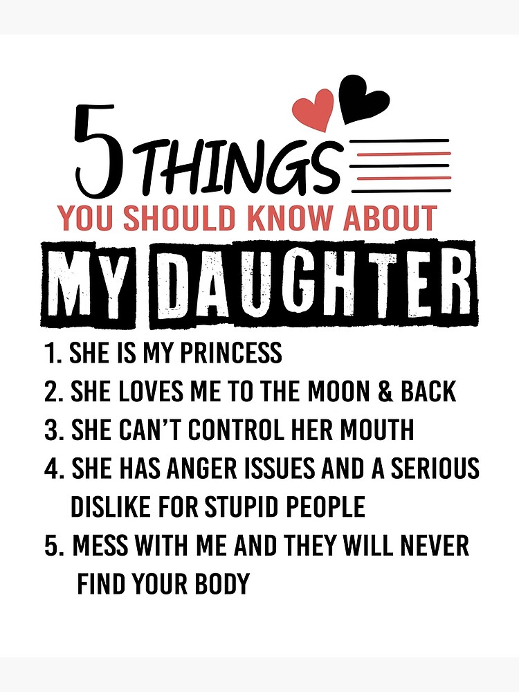 5 Things You Should Know About My Daughter Love Me Cant Control Mouth