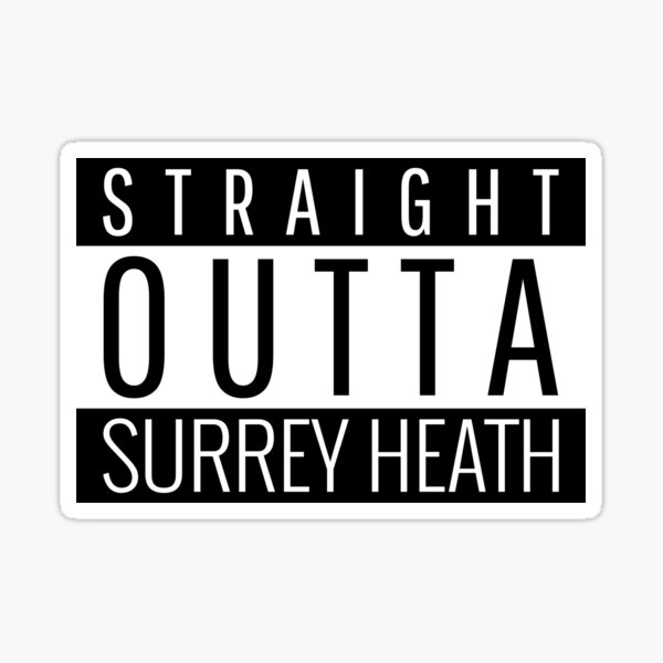 Item preview, Straight Outta Surrey Heath  designed and sold by Teelogic.