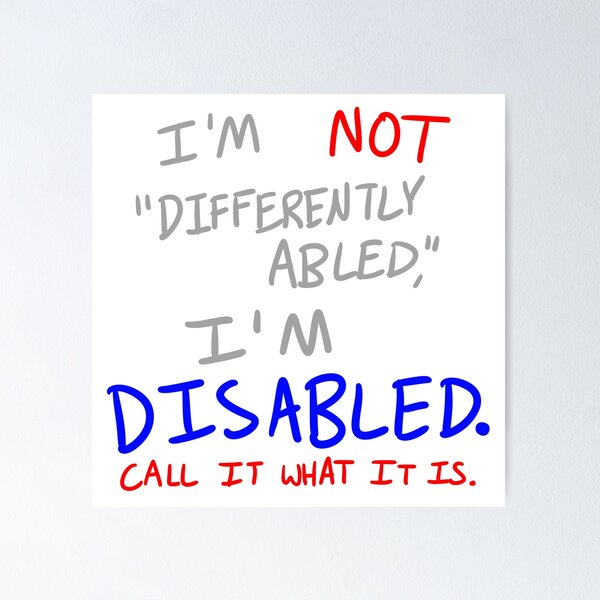 Item preview, i'm not "differently abled," i'm disabled designed and sold by AngelTheSiren.