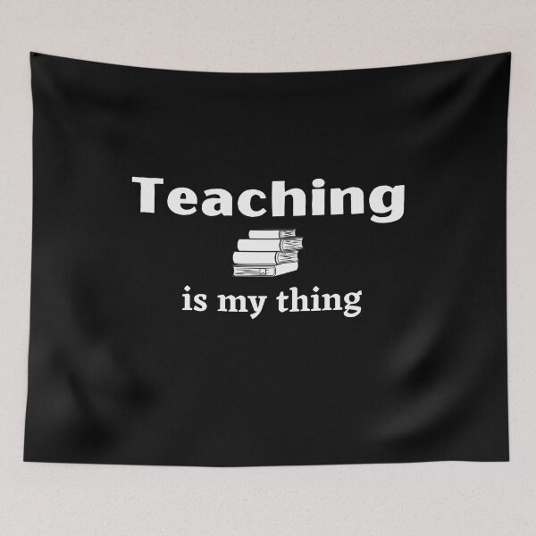 Item preview, Teaching is My Thing - Teacher's Love to Teach with Stack of Books designed and sold by Ilana Khoshsima.