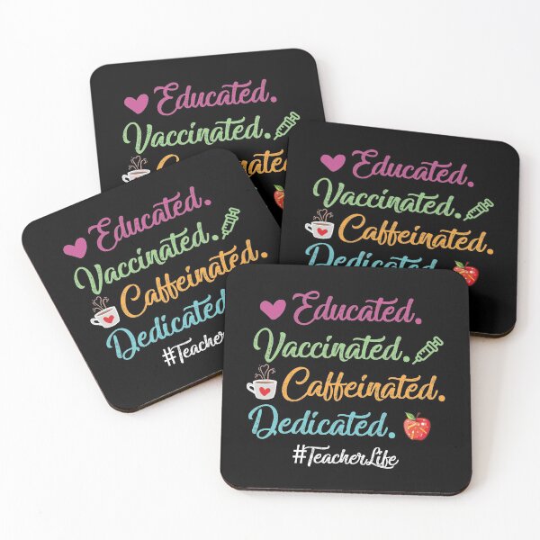 Item preview, Educated Vaccinated Caffeinated Dedicated Teacher Life Gift designed and sold by hasanmasud.