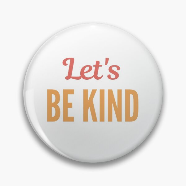 Item preview, let's be kind designed and sold by ssugi.