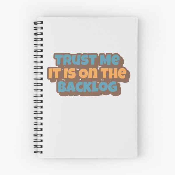 Item preview,     Trust Me It Is On The Backlog Big Playfull Font Design with Orange and Brown designed and sold by Sebastian Zook.