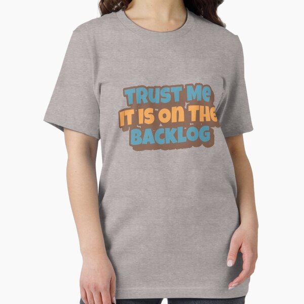 Item preview,     Trust Me It Is On The Backlog Big Playfull Font Design with Orange and Brown designed and sold by Sebastian Zook.
