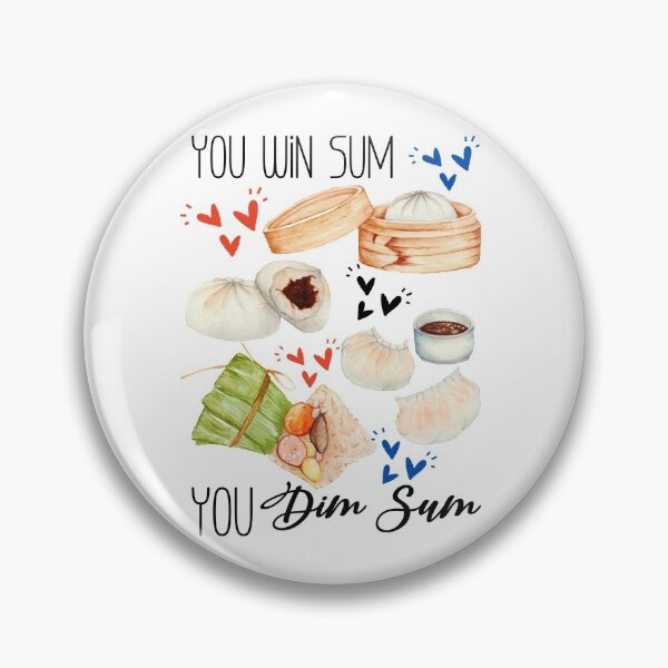 Item preview, You Win Some You Dim Sum Asian Chinese Dimsum Lover Funny Bao Food Pun Foodie designed and sold by BlossomSky.