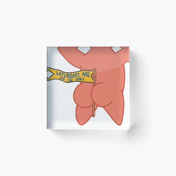 Item preview, Saturdays Are For The Girls Patrick Star designed and sold by Fatiwi.