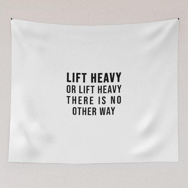 Item preview, Lift heavy of lift heavy. There is no other way! designed and sold by TopsellerShirts.