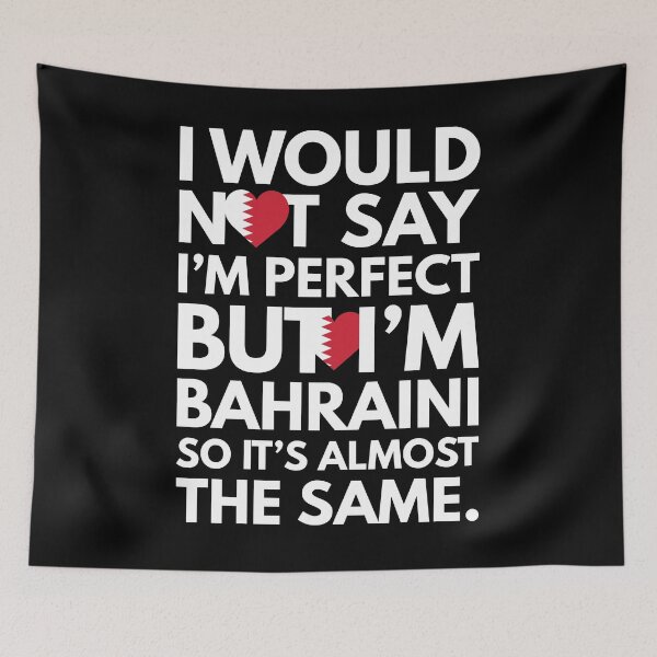 Item preview, I would not say I am Perfect - But I am Bahraini from Bahrain designed and sold by elhefe.