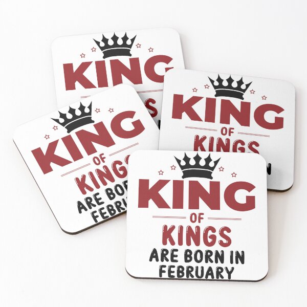 Item preview, King of Kings are born in February designed and sold by printworld.
