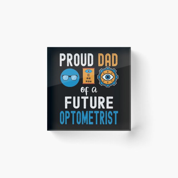 Item preview, Proud Dad of a future Optometrist designed and sold by CraftsforKai.
