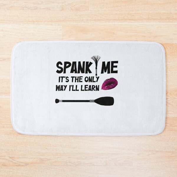 Item preview, Spank Me It’s The Only Way I’ll Learn | Dominatrix Bdsm | Submissive Fetish  designed and sold by niceb00y.