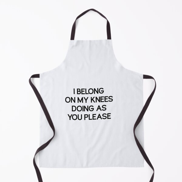 Item preview, I Belong on My Knees | Doing As You Please | Kinky | Mistress Gift designed and sold by niceb00y.