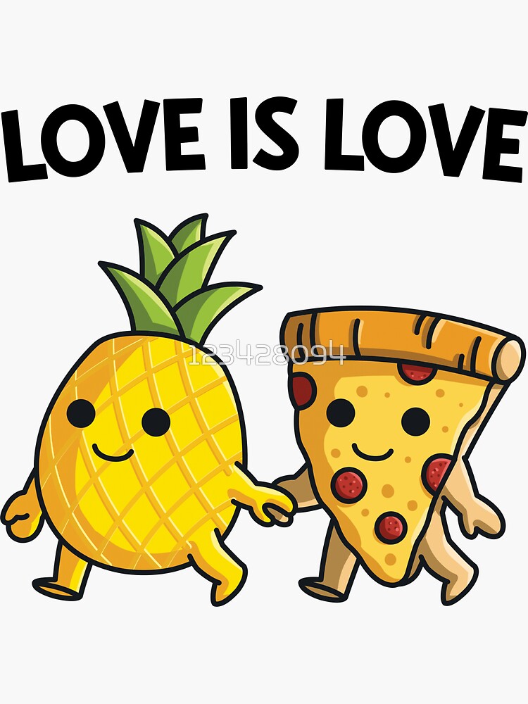 Love Is Love Hawaiian Pizza&quot; Sticker by 123428094 | Redbubble