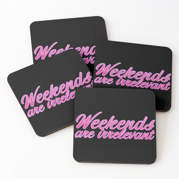Item preview, Weekends are irrelevant designed and sold by Jokertags.