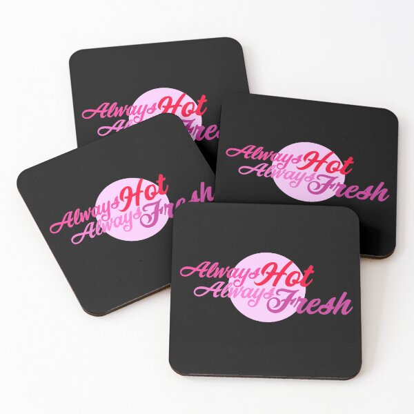 Item preview, Always Hot Always Fresh designed and sold by Jokertags.