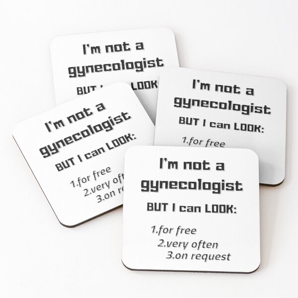 Item preview, I am not a gynecologist designed and sold by LjuboDesign.