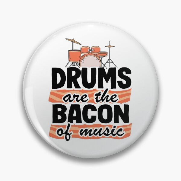 Item preview, Drums Are The Bacon Of Music Funny Drummer Gift Bacon designed and sold by Stronzi.
