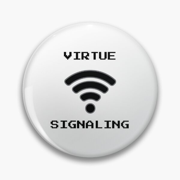 Item preview, Artisitc design - "Virtue signaling" designed and sold by xomooda.