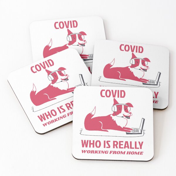 Item preview, COVID WHO IS REALLY WORKING FROM HOME designed and sold by DomGDesign.