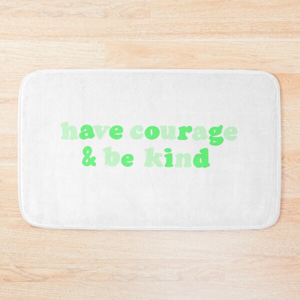 Item preview, Green Have Courage And Be Kind designed and sold by monsoonegy.