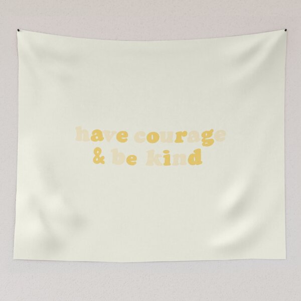 Item preview, Yellow Have Courage And Be Kind  designed and sold by monsoonegy.