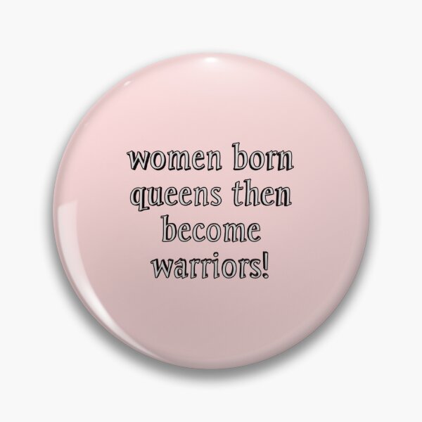 Item preview, * las mujeres nacen reinas y luego se convierten en guerreras * designed and sold by ITALY-Roselli-.